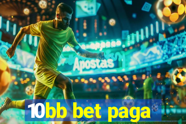 10bb bet paga